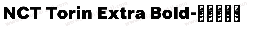 NCT Torin Extra Bold字体转换